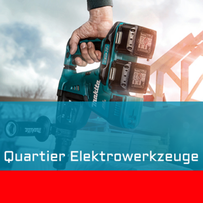 Quartier Elektrowerkzeuge